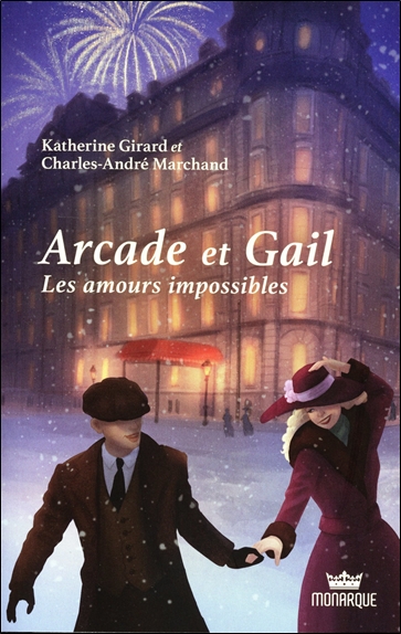 [épuisé] Arcade et Gail - Les amours impossibles Tome 1
