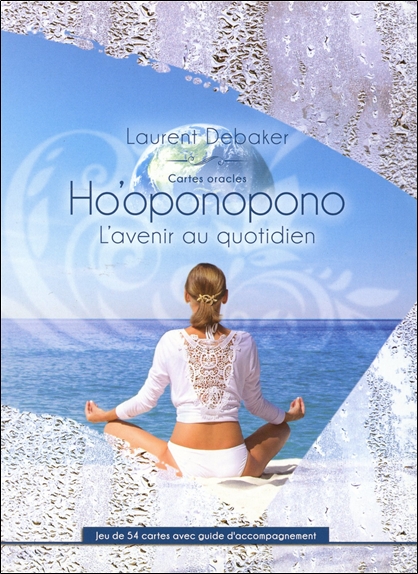 Ho'oponopono - L'avenir au quotidien - Cartes oracles - Coffret