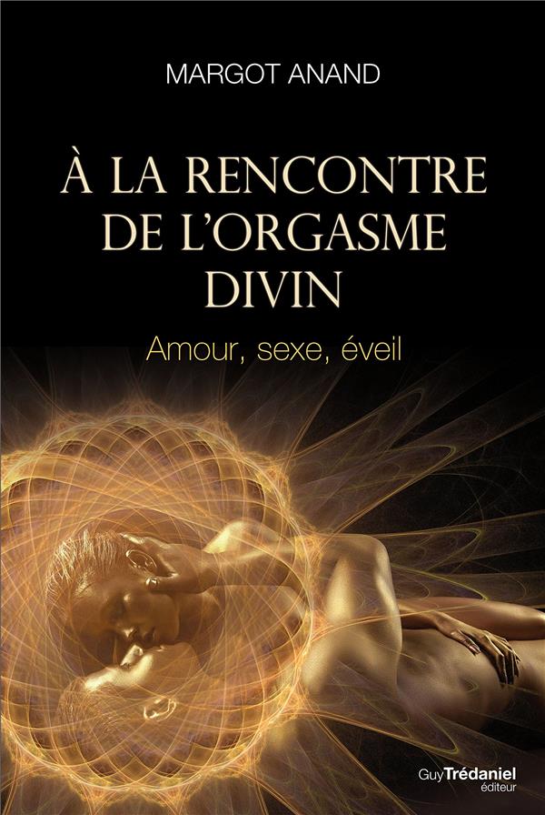 [9782813209924] A la rencontre de l'orgasme divin