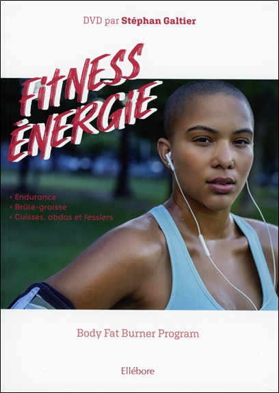 [épuisé] Fitness énergie - Body Fat Burner Program (livre + DVD)