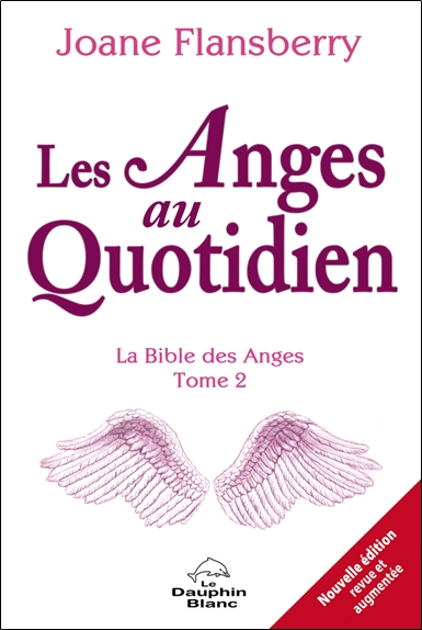 [9782897883898] Les Anges au quotidien - La Bible des Anges Tome 2