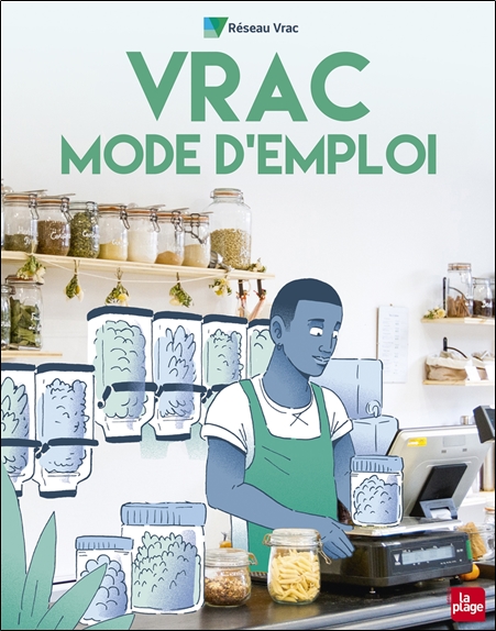 [épuisé] Vrac - Mode d'emploi