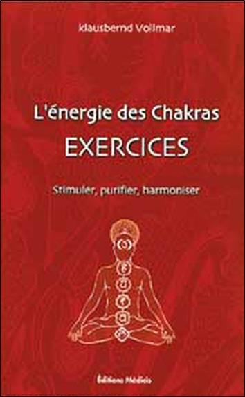 Énergie des chakras - exercices