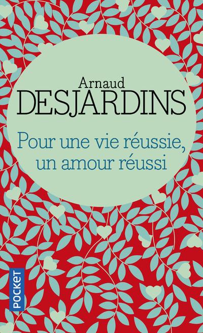 pour une vie réussie, un amour réussi