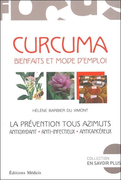 [9782853274395] Curcuma : Bienfaits et mode d'emploi