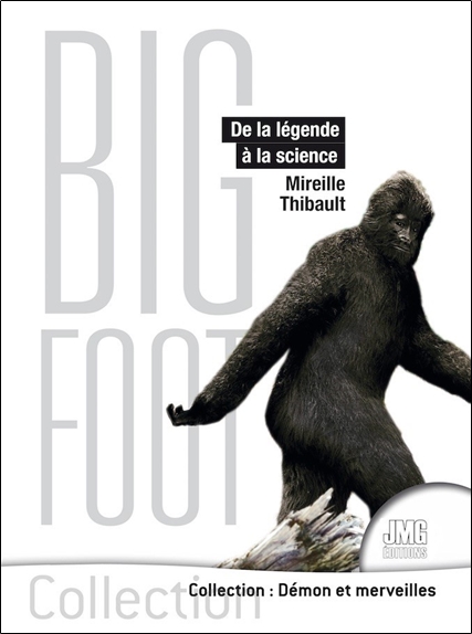 Bigfoot - De la légende à la science