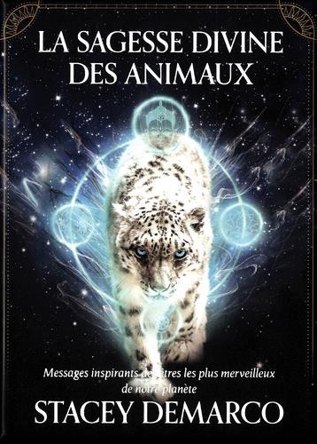 La sagesse divine des animaux - Messages inspirants des êtres les plus merveilleux de notre planète - Coffret