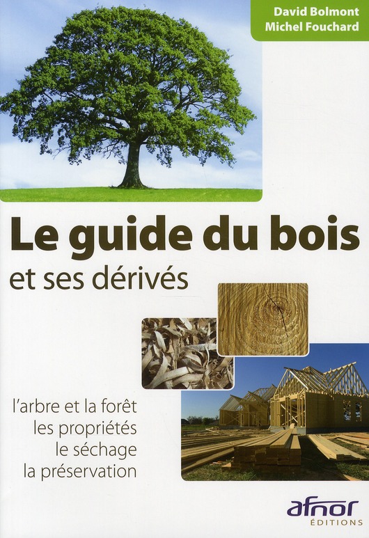 le guide du bois et ses dérvivés