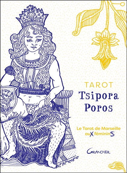 [9782733915370] [épuisé] Tarot Tsipora Poros - Le Tarot de Marseille aux féminins - Coffret