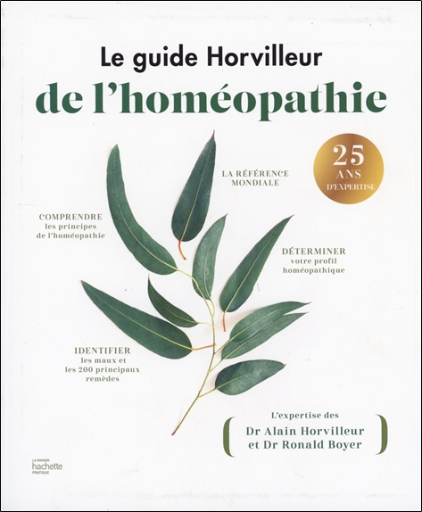 [9782017165262] [épuisé] Le guide Horvilleur de l'homéopathie