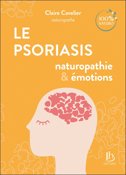 Le Psoriasis - Naturopathie & émotions