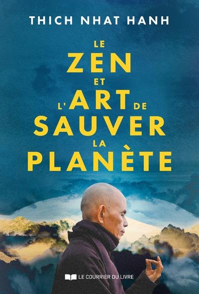 [9782702922002] Le zen et l'art de sauver la planète