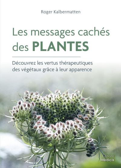 Les messages cachés des plantes