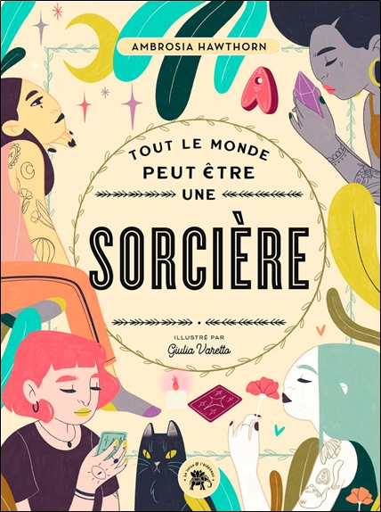 [9782017179719] [épuisé] Tout le monde peut être une sorcière
