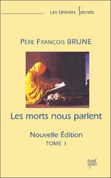 Morts nous parlent Tome 1