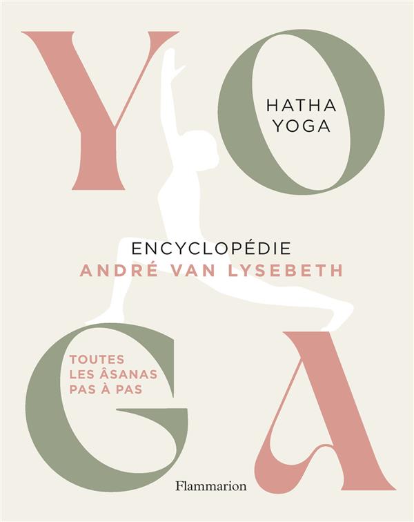 [9782080411792] Yoga-encyclopédie-hatha yoga