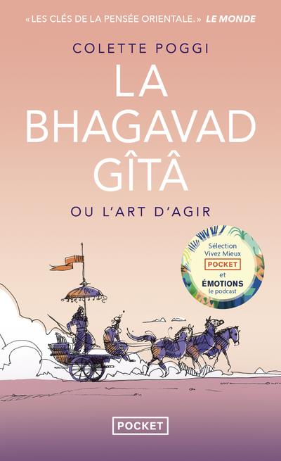 La Bhagavad Gitâ ou l'art d'agir