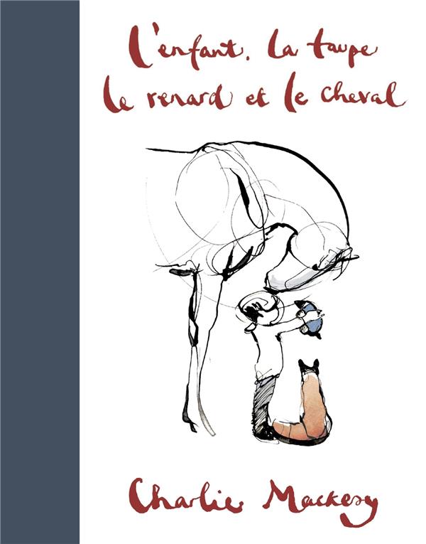 [9791037501271] L'enfant, la taupe, le renard et le cheval