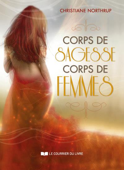 [9782702921371] Corps de sagesse, corps de femmes