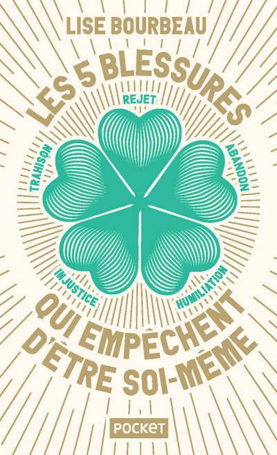 Les 5 blessures qui empêchent d'etre soi-même
                    (édition collector)