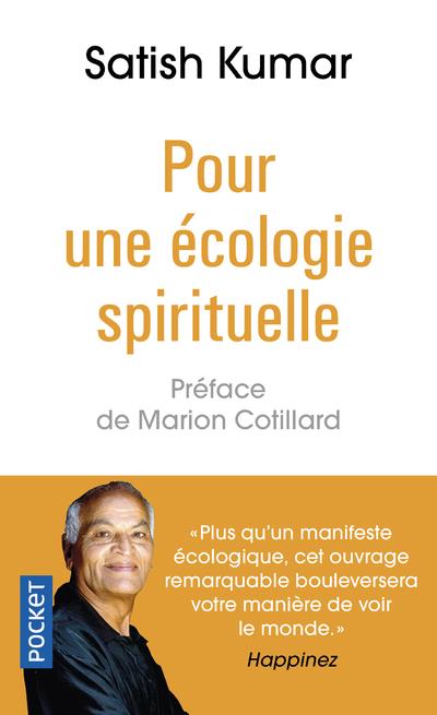 [épuisé] Pour une écologie spirituelle
                    (préface de Marion Cotillard)