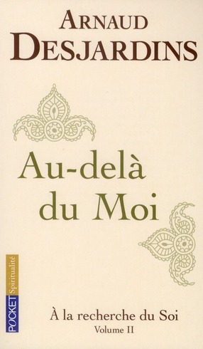 à la recherche du soi t.2 ; au-delà du moi