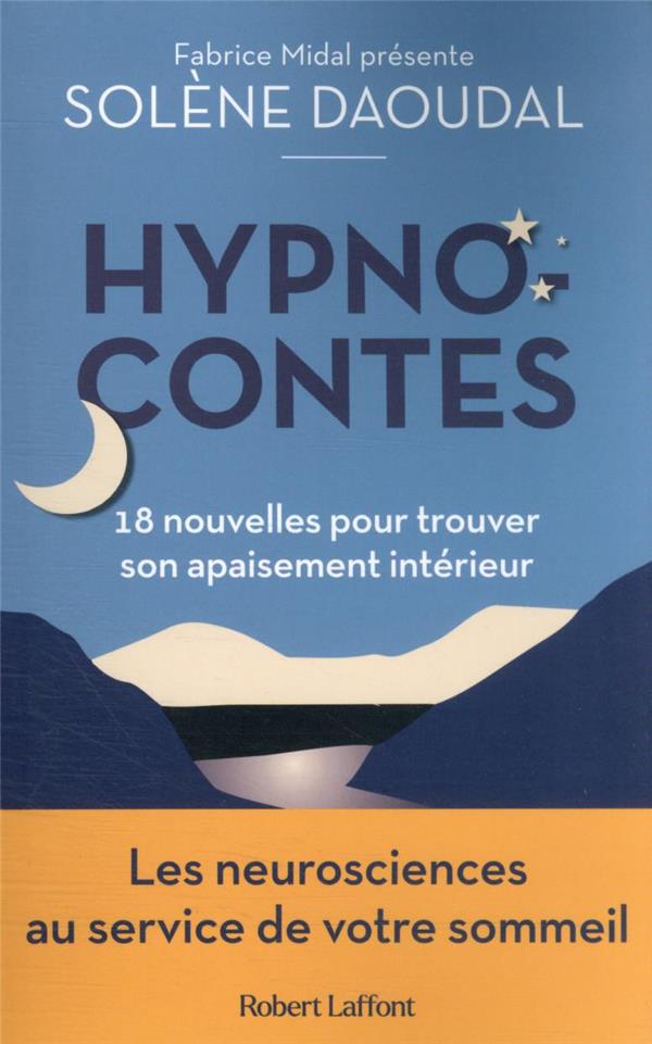Hypnocontes : 18 nouvelles pour trouver son apaisement intérieur