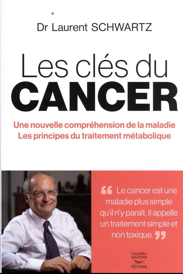 Les clés du cancer : une nouvelle compréhension de la maladie