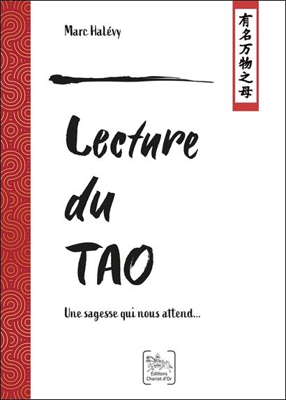 [9782360470983] Lecture du tao : une sagesse qui nous attend