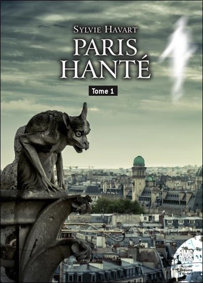 Paris hant√© t.1