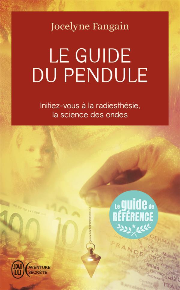 [épuisé] Le guide du pendule
