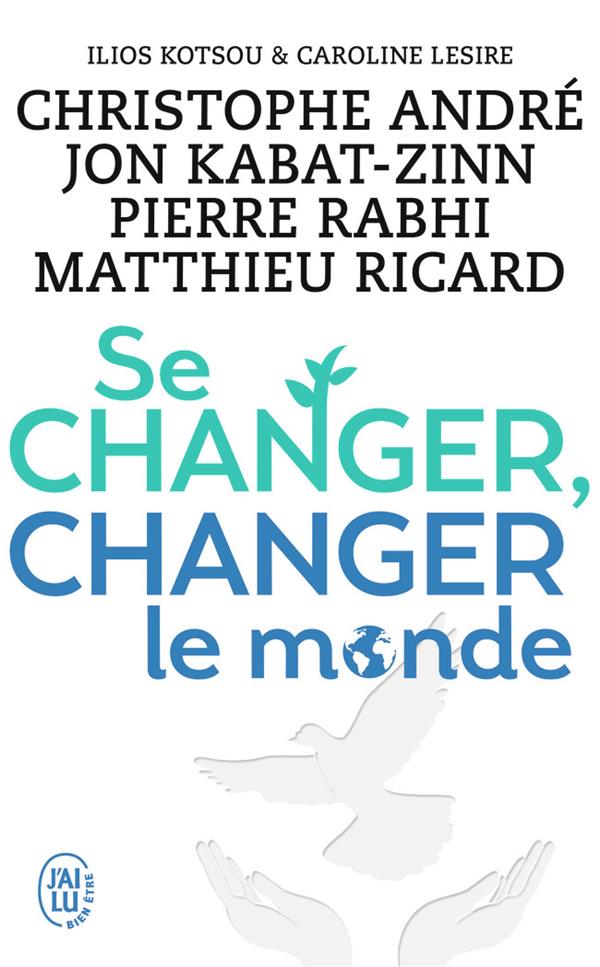 Se changer, changer le monde