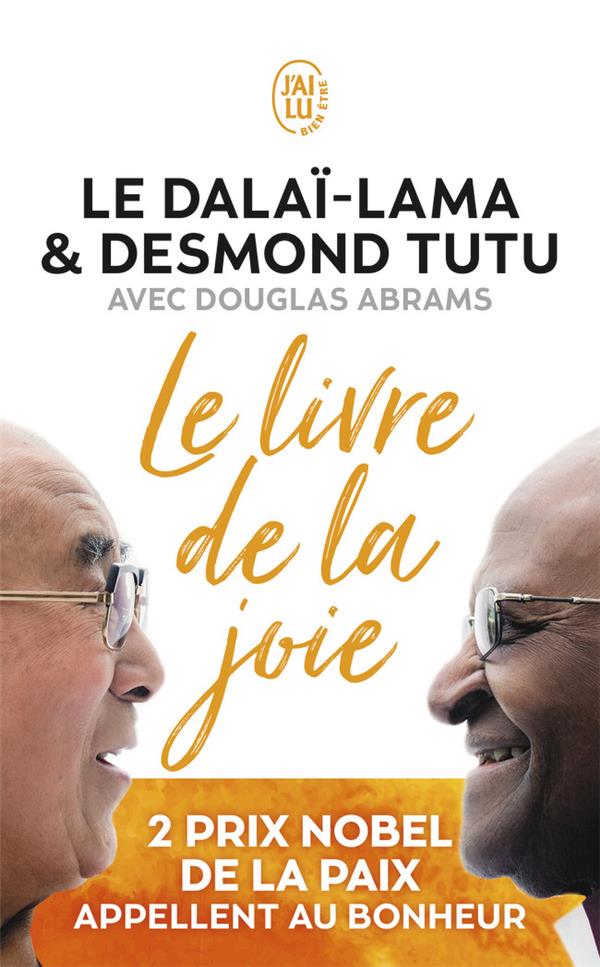 Le livre de la joie ; deux Prix Nobel de la paix appellent au bonheur