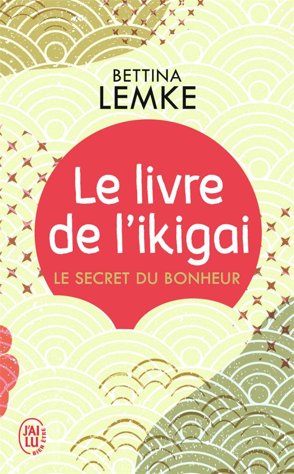 [9782290164976] Le livre de l'ikigai ; le secret du bonheur