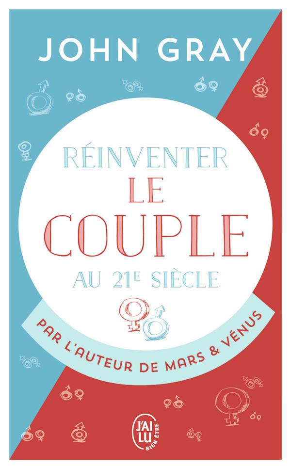 Réinventer le couple au 21e siècle