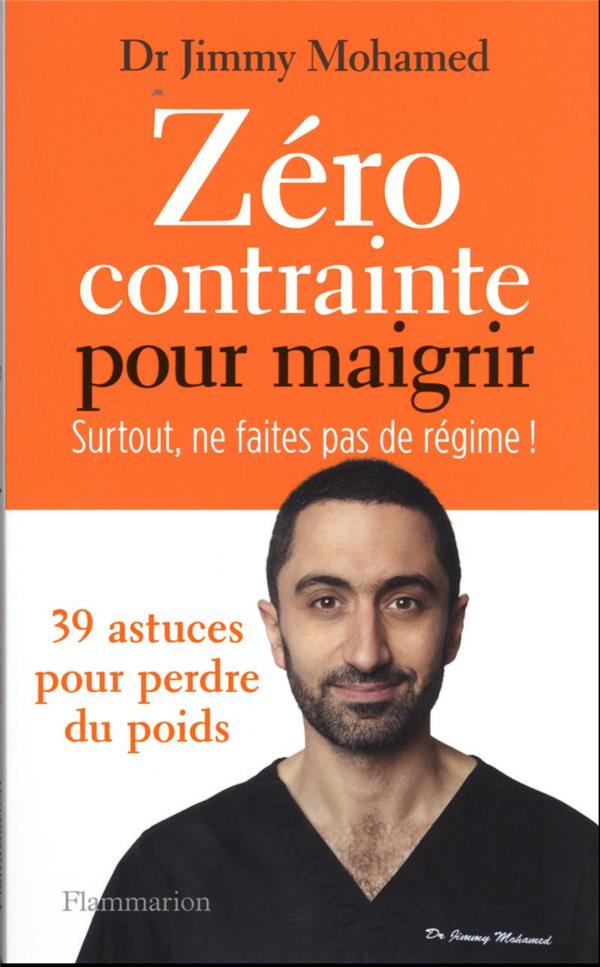 Zéro contrainte pour maigrir : surtout ne faites pas de régime !