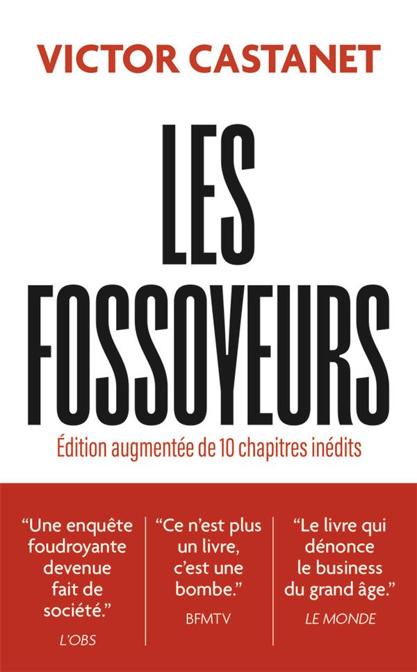 Les fossoyeurs
                    (édition augmentée de 10 chapitres inédits)