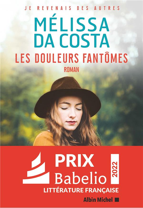 Les douleurs fantômes
                    (Prix Babelio Littérature française 2022)