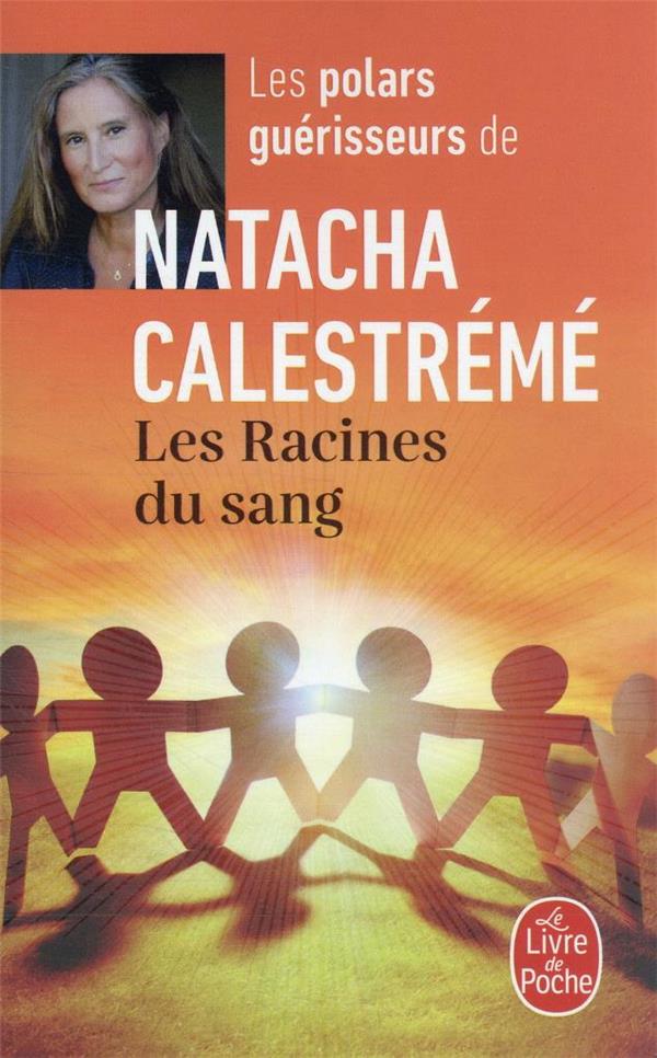 Les racines du sang