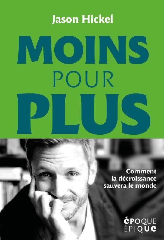 Moins pour plus
                    (préface Kofi Mawuli Klu et Rupert Read)