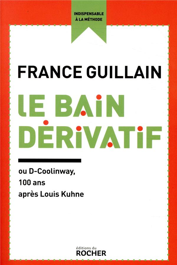 [9782268097879] Le bain dérivatif