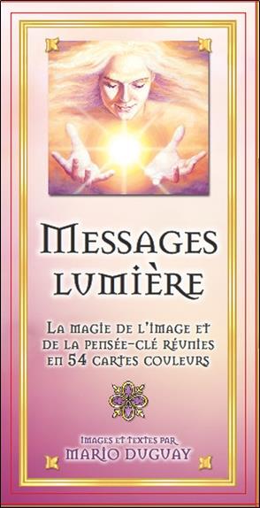 Messages lumière : la magie de l'image et de la pensée-clé réunies en 54 cartes