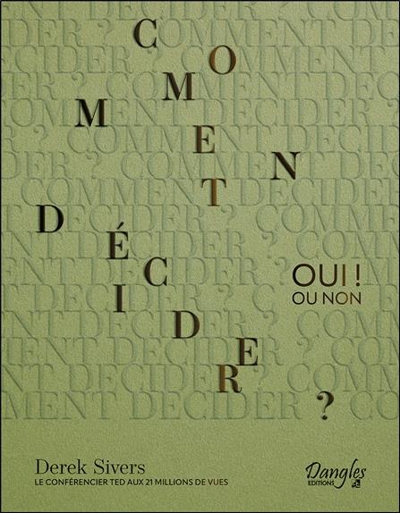 Comment décider ? oui ! ou non