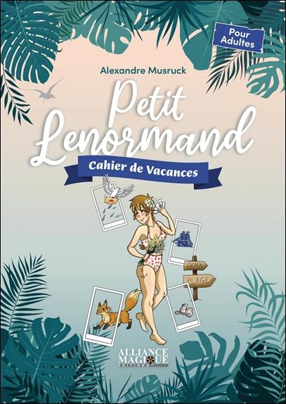 Cahiers Spiritual'été : le petit lenormand (édition 2022)