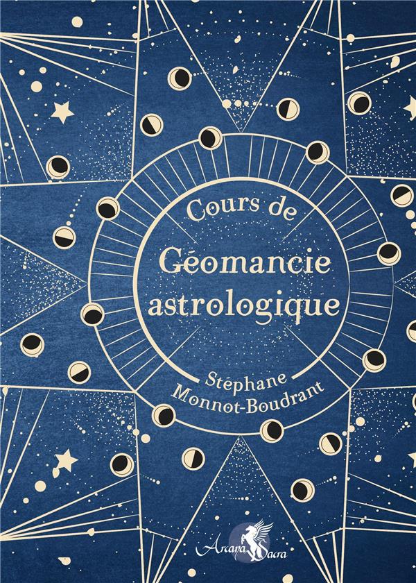 [épuisé] Cours de géomancie astrologique