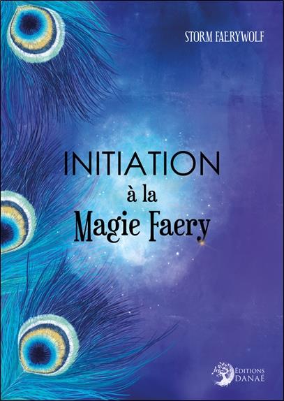 [épuisé] Initiation à la magie faery