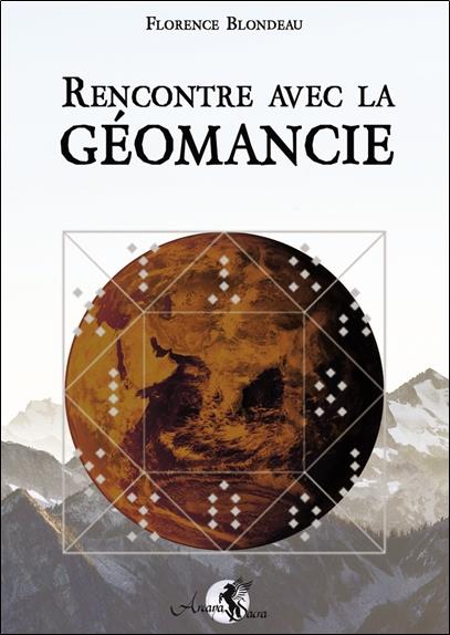 Rencontre avec la géomancie