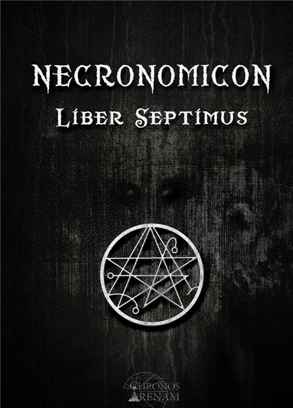 Necronomicon ; liber septimus