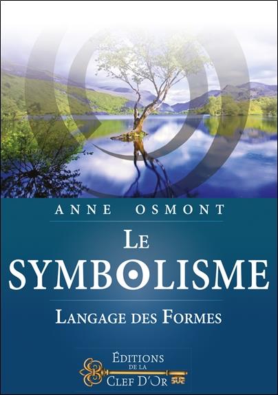 Le symbolisme ; langage des formes