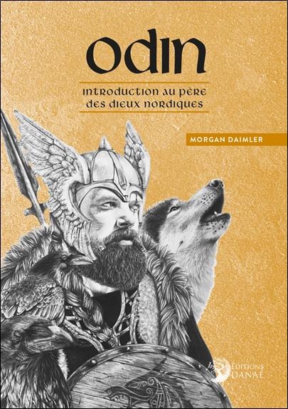 [9782380620375] [épuisé] Odin : introduction au père des dieux nordiques